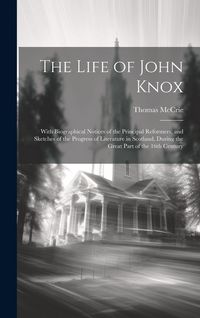 Produktbild: The Life of John Knox