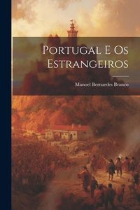 Produktbild: Portugal E Os Estrangeiros