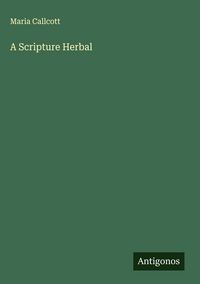 Produktbild: A Scripture Herbal