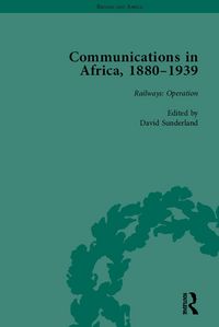 Produktbild: Communications in Africa, 1880 - 1939, Volume 3