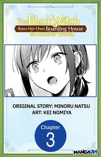 Produktbild: The Black Witch Runs Her Own Boarding House in Another World. #003