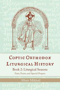 Produktbild: Coptic Orthodox Liturgical History - Book 2