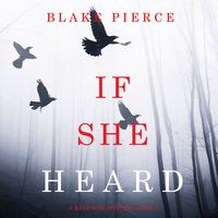 Produktbild: If She Heard (A Kate Wise Mystery&mdash;Book 7)