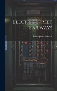 Produktbild: Electric Street Railways