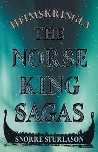 Produktbild: Heimskringla - The Norse King Sagas