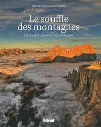 Produktbild: Le souffle des montagnes : les plus belles photos des hauts lieux