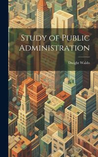 Produktbild: Study of Public Administration