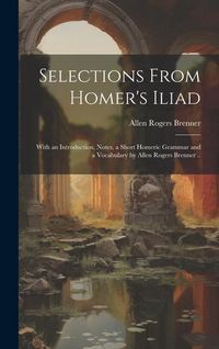 Produktbild: Selections From Homer's Iliad