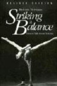 Produktbild: Striking a Balance: Dancers Talk about Dancing - Revised Edition