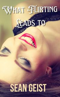 Produktbild: What Flirting Leads To