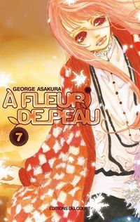 Produktbild: A fleur de peau. Tome 7