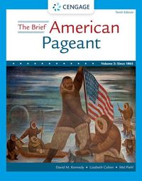 Produktbild: The Brief American Pageant: A History of the Republic, Volume II: Since 1865
