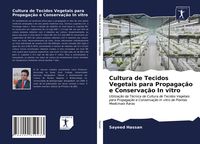 Produktbild: Cultura de Tecidos Vegetais para Propaga&ccedil;&atilde;o e Conserva&ccedil;&atilde;o In vitro
