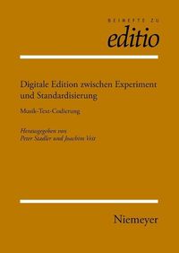 Produktbild: Digitale Edition zwischen Experiment und Standardisierung