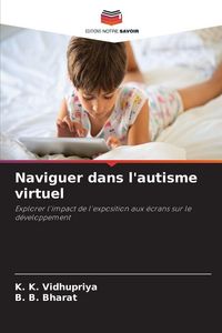 Produktbild: Naviguer dans l'autisme virtuel