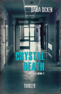 Bild vom Artikel Crystal Death vom Autor Dania Dicken