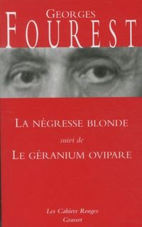 Produktbild: La n&eacute;gresse blonde, suivi de Le g&eacute;ranium ovipare