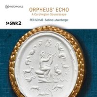 Produktbild: Orpheus Echo - A Carolingian Soundscape