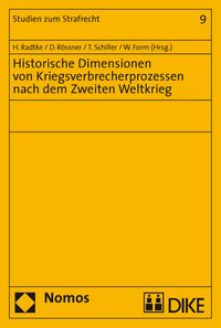 Produktbild: Historische Dimensionen von Kriegsverbrecherprozessen nach dem Zweiten Weltkrieg