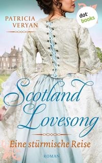 Produktbild: Scotland Lovesong - Eine st&uuml;rmische Reise