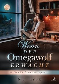 Produktbild: Wenn der Omegawolf erwacht & Sechs Monate sp&auml;ter