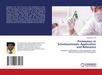 Produktbild: Proteomics in Schistosomiasis: Application and Relevance