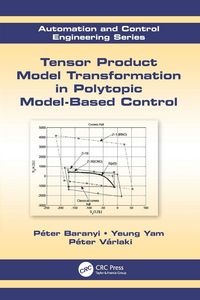 Produktbild: Tensor Product Model Transformation in Polytopic Model-Based Control