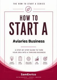 Produktbild: How to Start a Aviaries Business