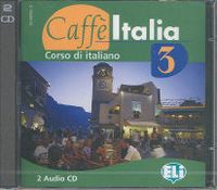 Produktbild: Caff&egrave; Italia. Corso di italiano 3. Audio CD
