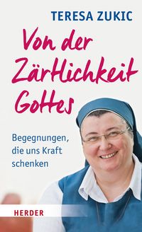 Produktbild: Von der Z&auml;rtlichkeit Gottes