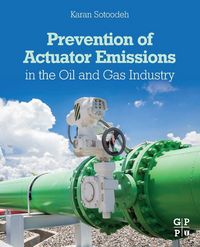 Produktbild: Prevention of Actuator Emissions in the Oil and Gas Industry