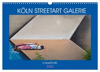 Produktbild: K&Ouml;LN STREETART GALERIE (Wandkalender 2026 DIN A3 quer), CALVENDO Monatskalender