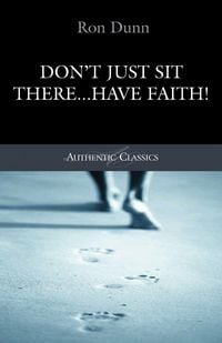 Produktbild: Don't Just Sit There...Have Faith!