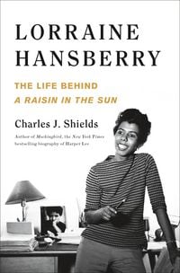 Produktbild: Lorraine Hansberry: The Life Behind A Raisin in the Sun
