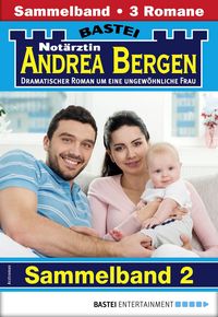 Produktbild: Not&auml;rztin Andrea Bergen Sammelband 2 - Arztroman