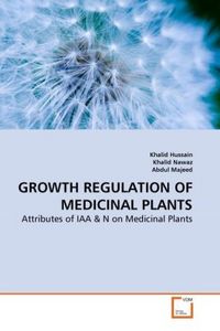 Produktbild: Hussain, K: Growth Regulation Of Medicinal Plants