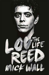 Produktbild: Wall, M: Lou Reed - The Life