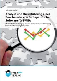 Produktbild: Analyse und Durchf&uuml;hrung eines Benchmarks von fachspezifischer Software f&uuml;r FMEA