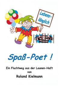 Produktbild: Lebensl&auml;nglich Spa&szlig;-Poet !