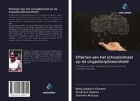 Produktbild: Effecten van het schoolklimaat op de ongedisciplineerdheid