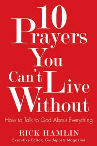 Produktbild: 10 Prayers You Can't Live Without