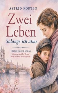 Produktbild: Zwei Leben - Solange ich atme