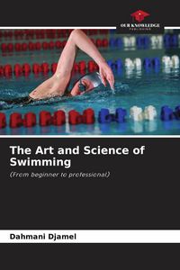 Produktbild: The Art and Science of Swimming