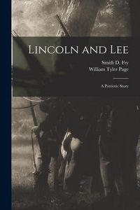 Produktbild: Lincoln and Lee: a Patriotic Story