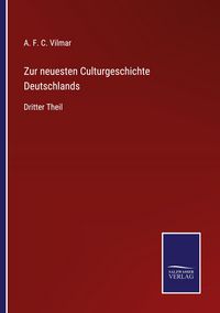 Produktbild: Zur neuesten Culturgeschichte Deutschlands