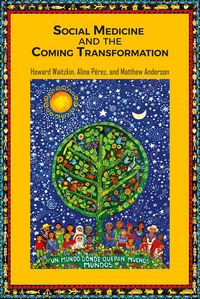 Produktbild: Social Medicine and the Coming Transformation