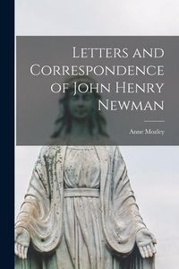Produktbild: Letters and Correspondence of John Henry Newman