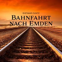 Produktbild: Bahnfahrt nach Emden