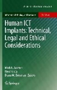 Produktbild: Human ICT Implants: Technical, Legal and Ethical Considerations