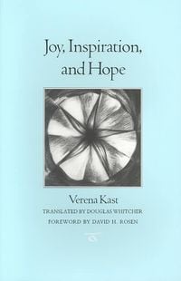 Bild vom Artikel Joy, Inspiration, and Hope vom Autor Verena Kast